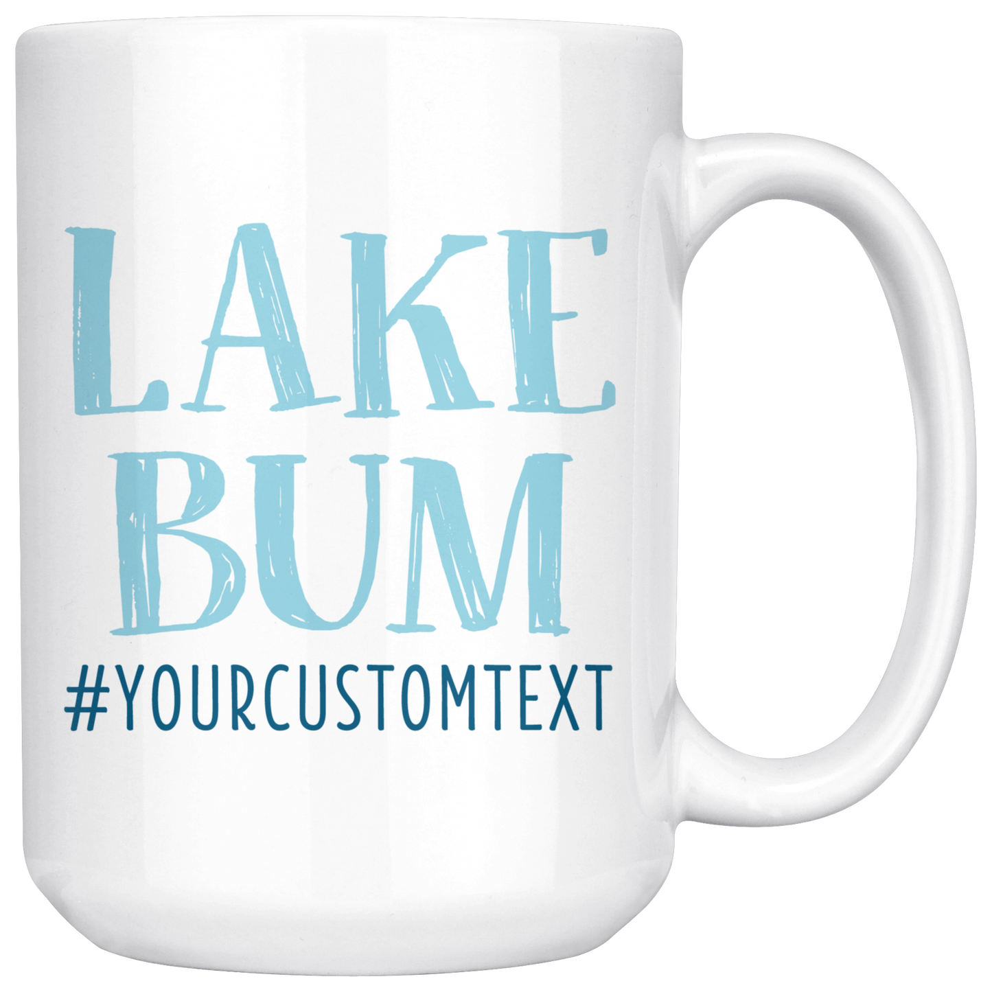 Lake Bum Design Custom Coffee Mug