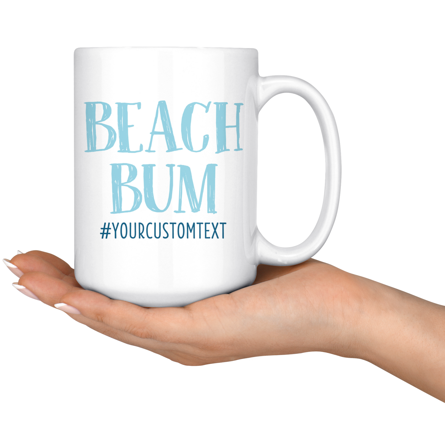 Beach Bum Custom Coffee Mug - 11oz or 15oz