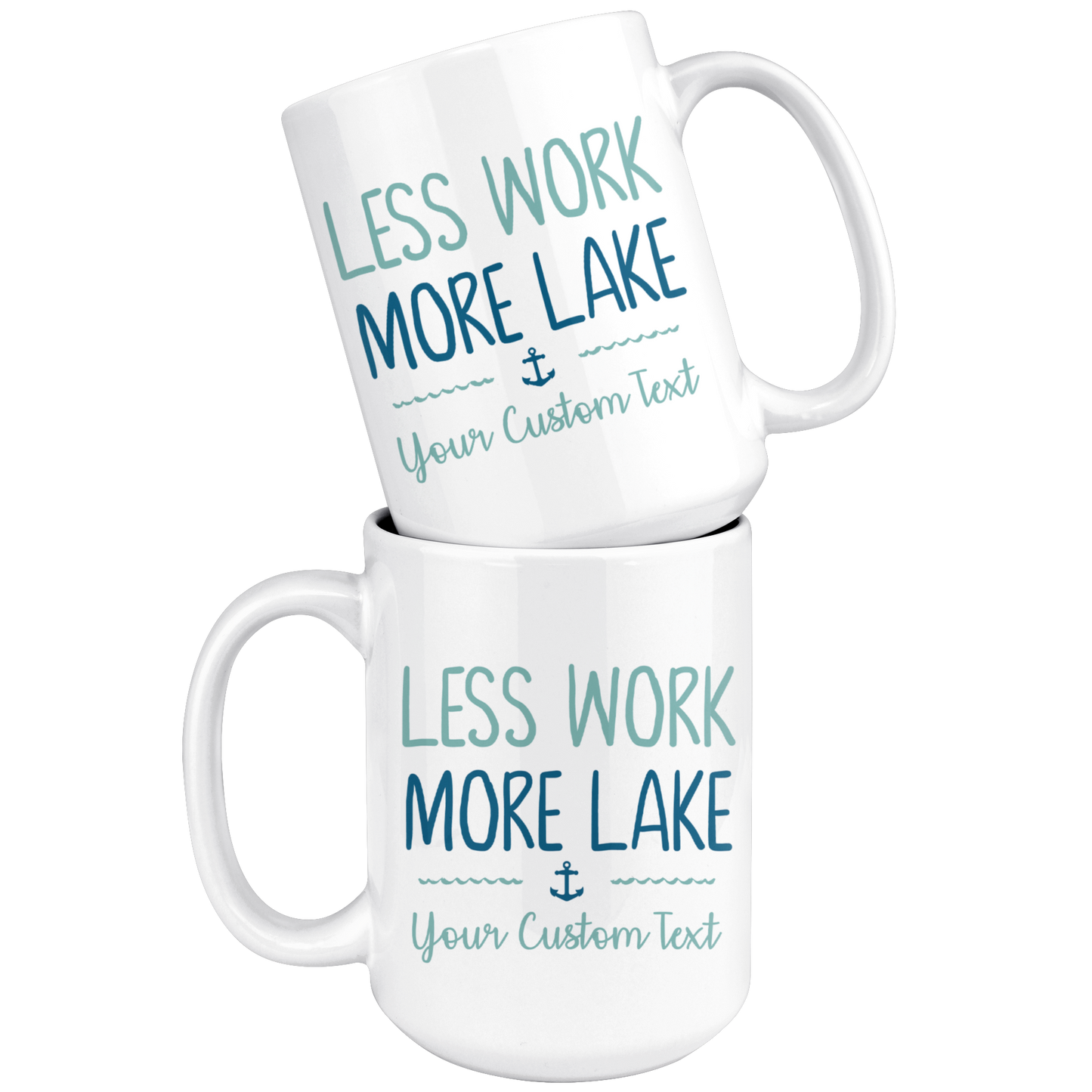 Less Work More Lake Custom Coffee Mug