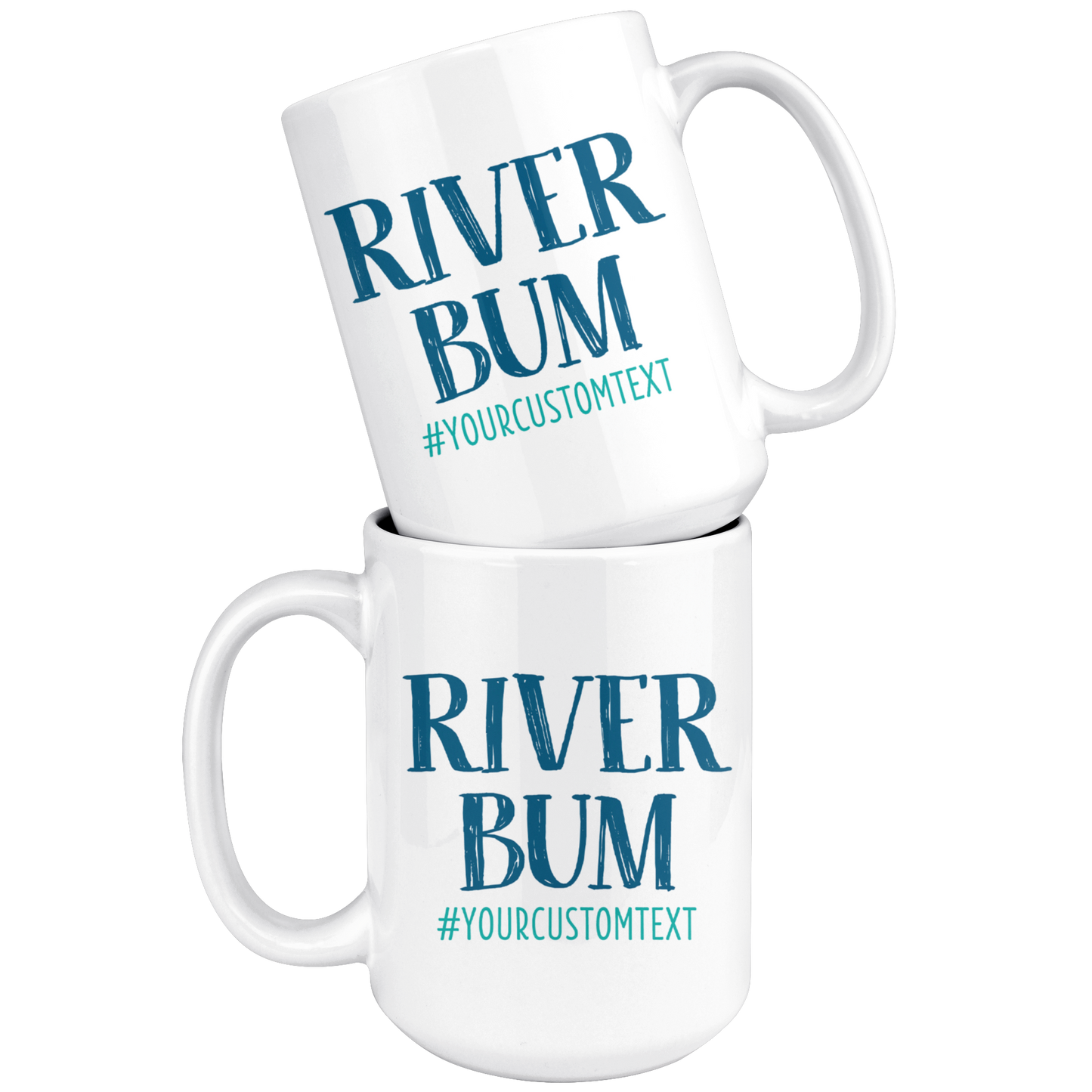 River Bum Custom Coffee Mug - 11oz or 15oz