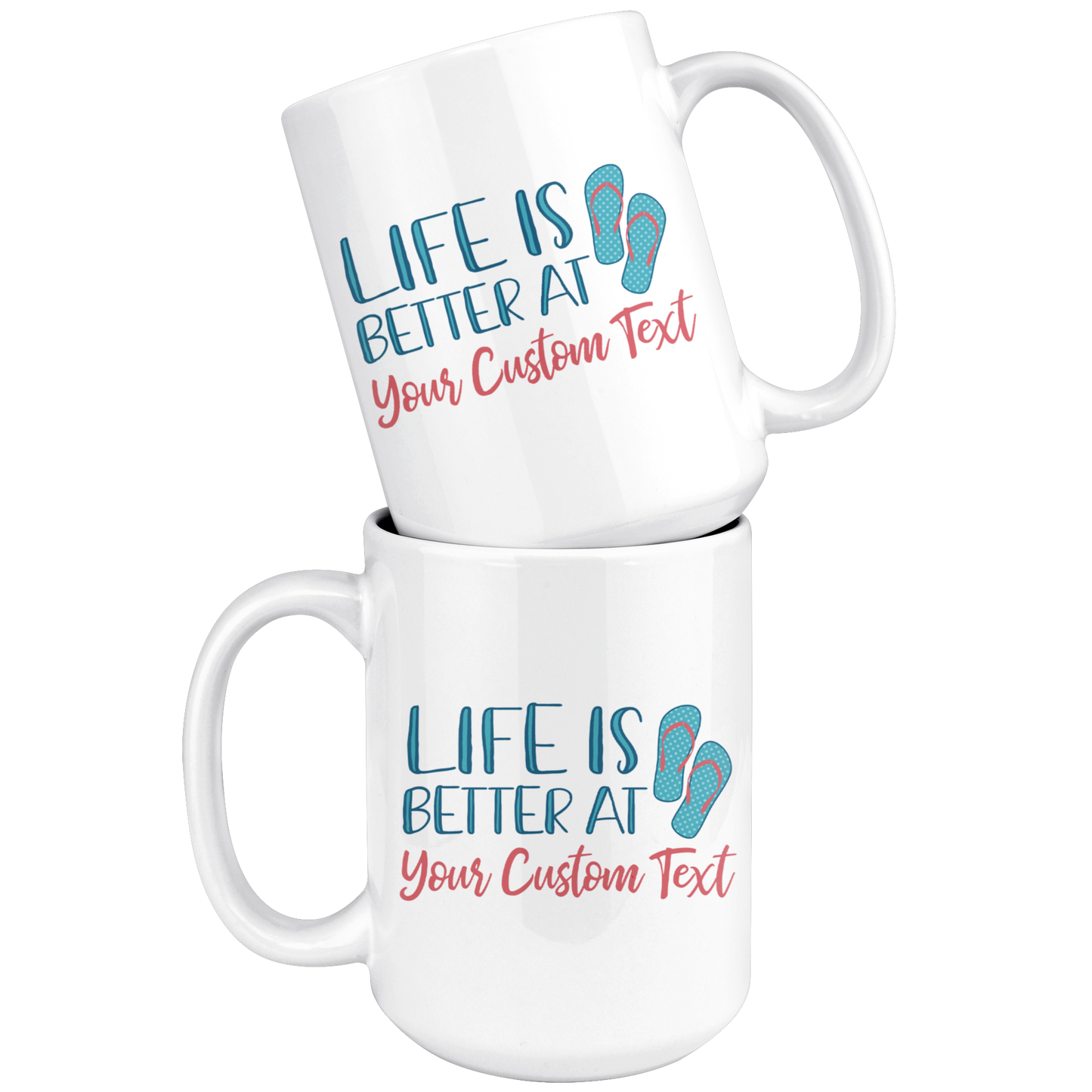 Life Is Better At The Lake Custom Coffee Mug