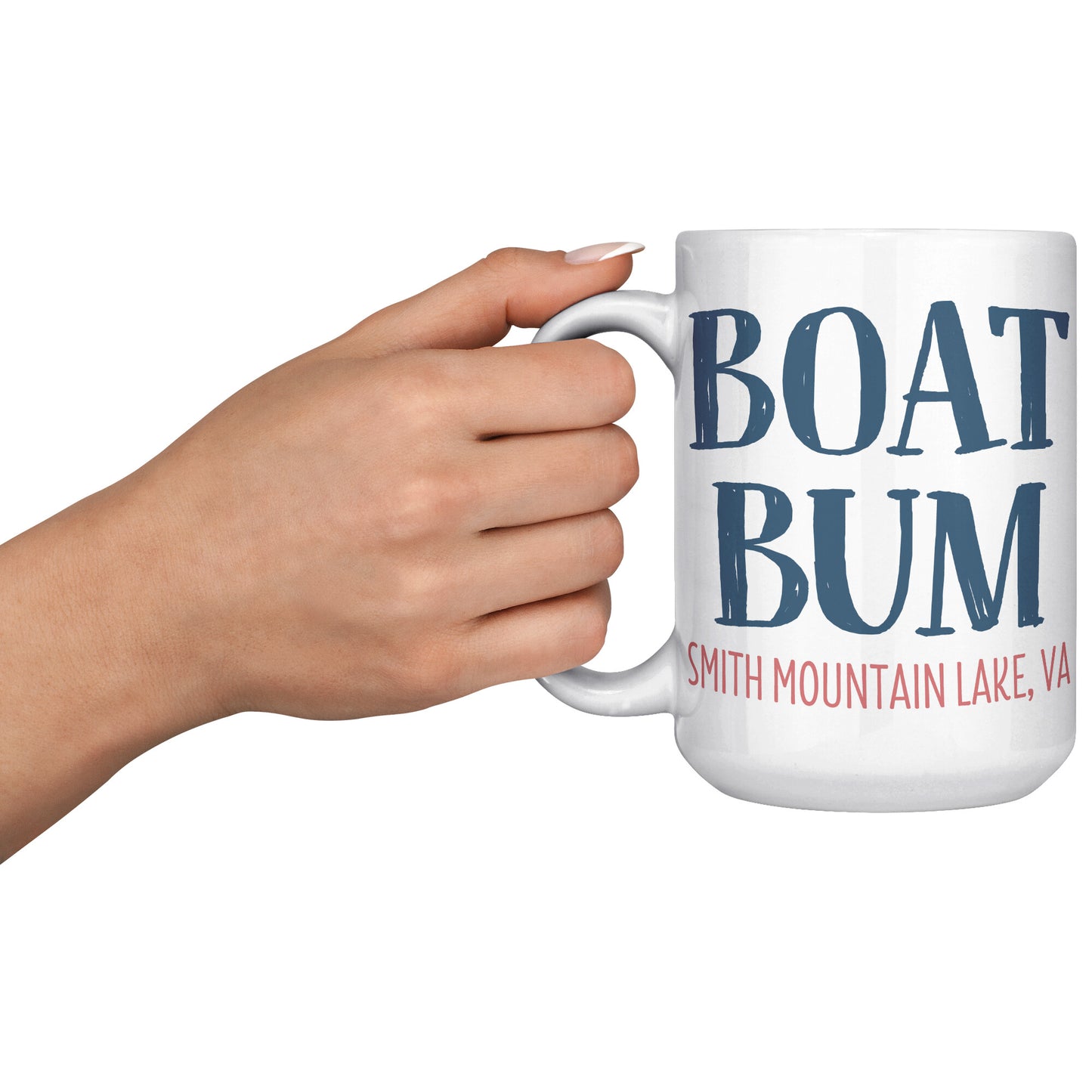 Boat Bum - Smith Mountain Lake, VA Funny Coffee Mug