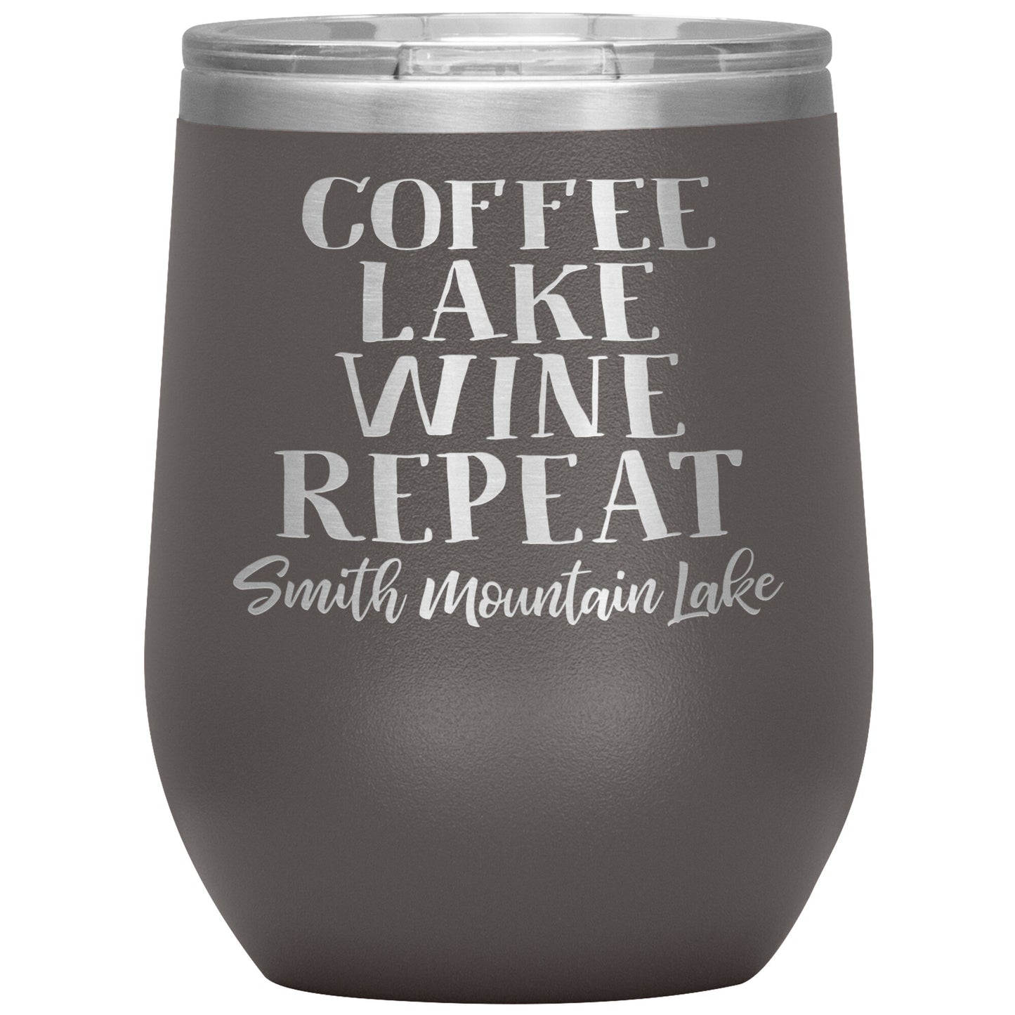 Coffee Lake Wine Repeat - Funny Smith Mountain Lake 12oz Wine Tumbler