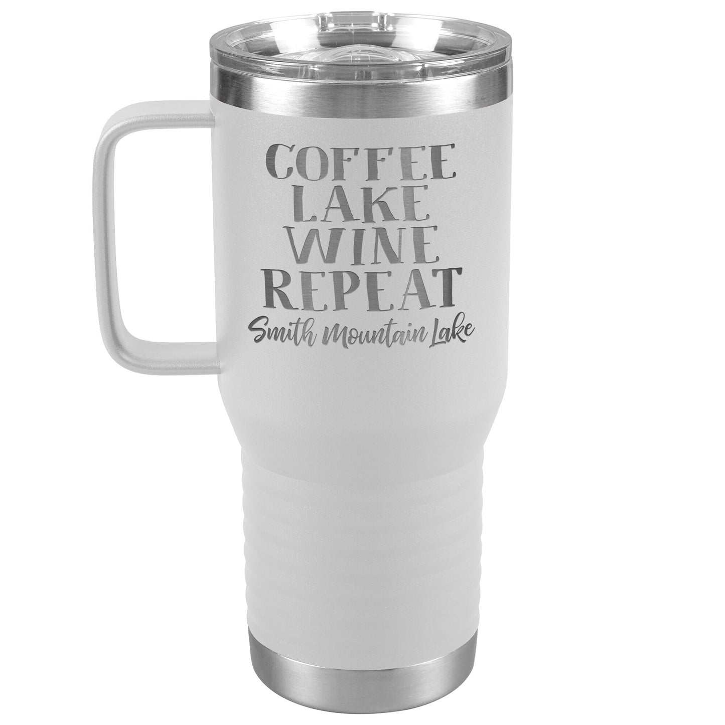 Coffee Lake Wine Repeat - Funny Smith Mountain Lake Drink Tumbler