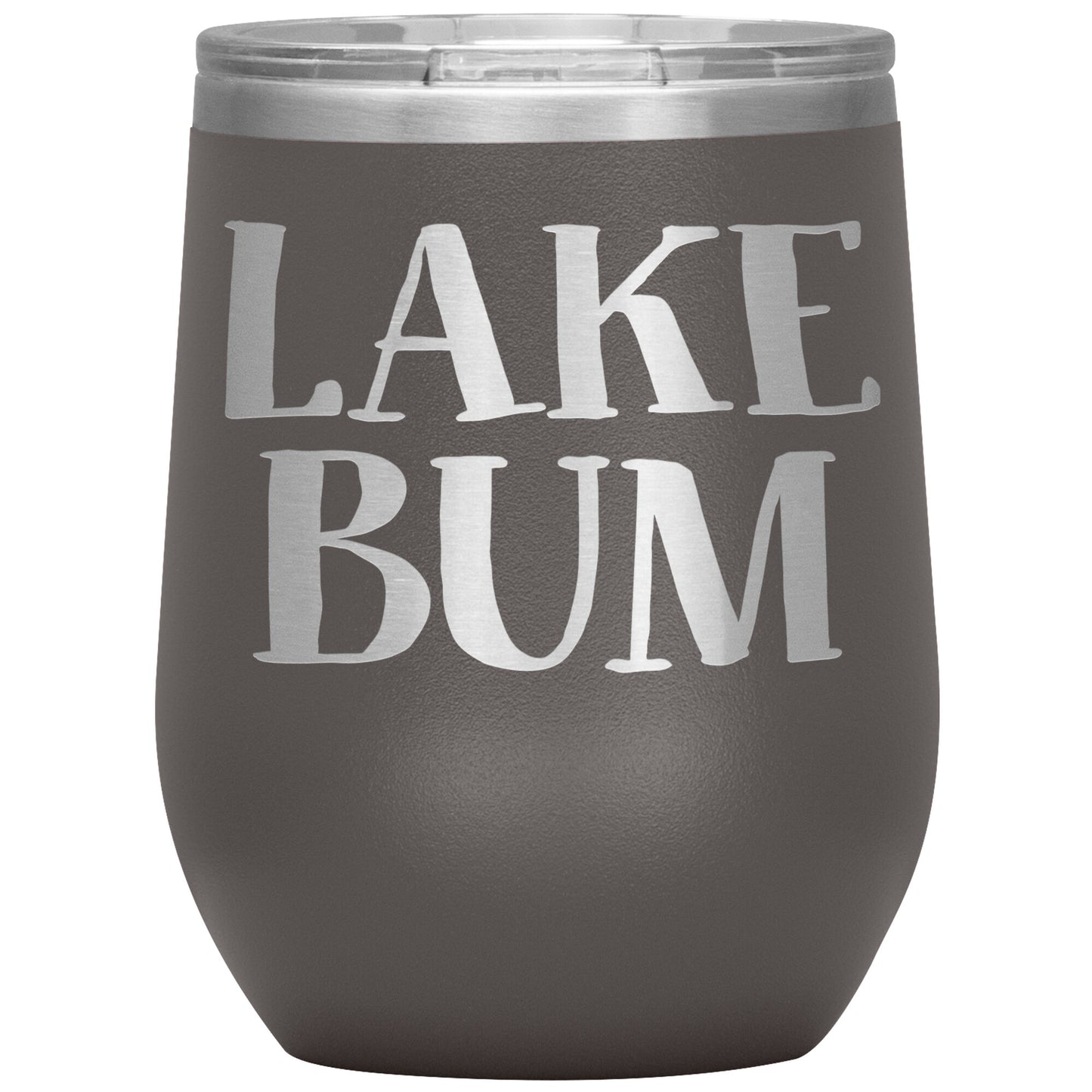 Lake Bum 12oz Wine Tumbler - Funny Stemless Cup