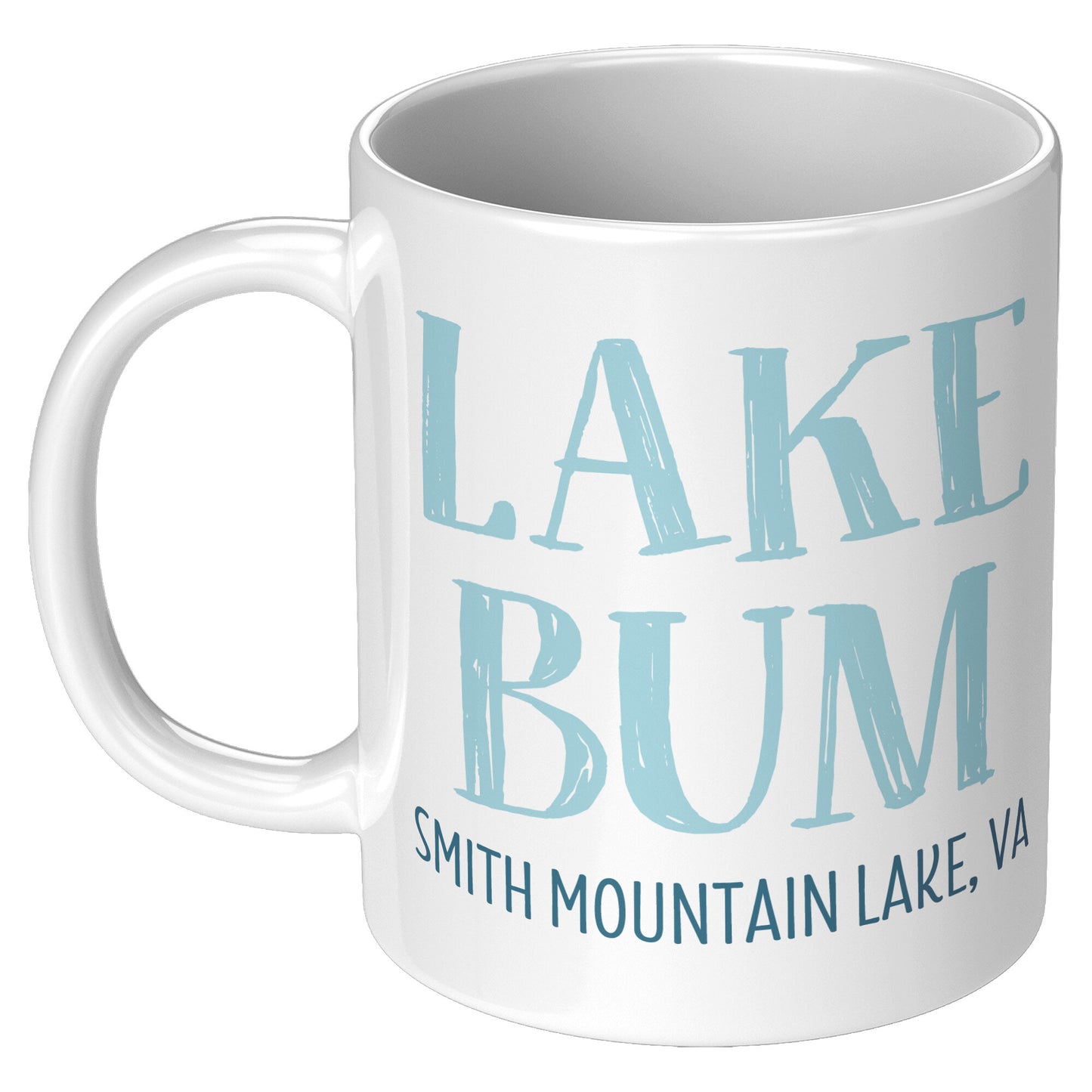 Lake Bum - Smith Mountain Lake, VA Funny Coffee Mug