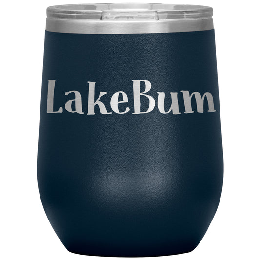 Lake Bum 12oz Wine Tumbler - Funny Stemless Cup With Lid
