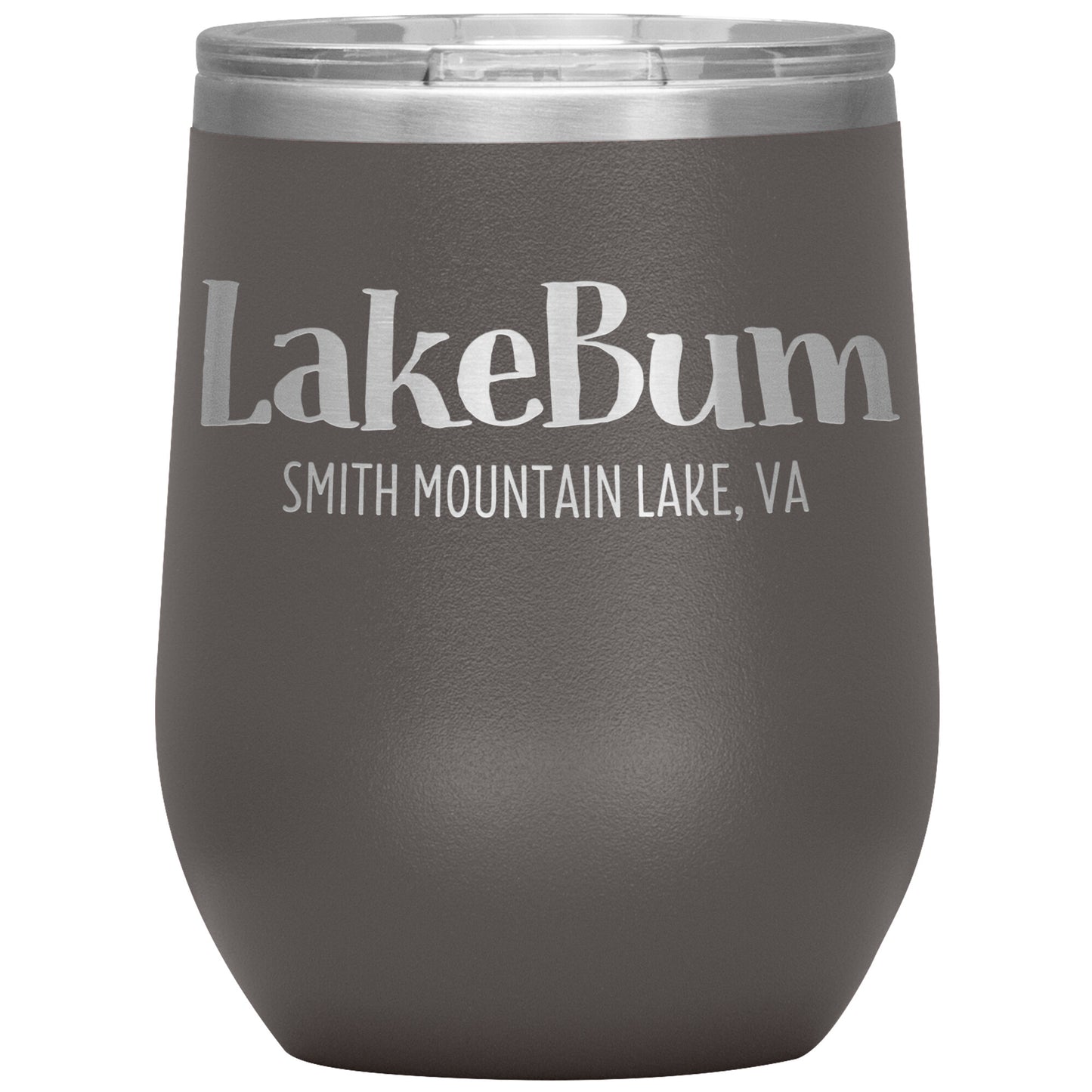Lake Bum Smith Mountain Lake - Laser Etched 12oz Wine Tumbler