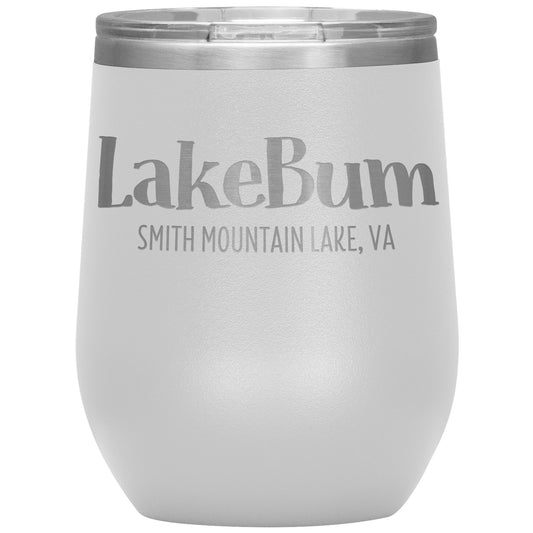 Lake Bum Smith Mountain Lake - Laser Etched 12oz Wine Tumbler