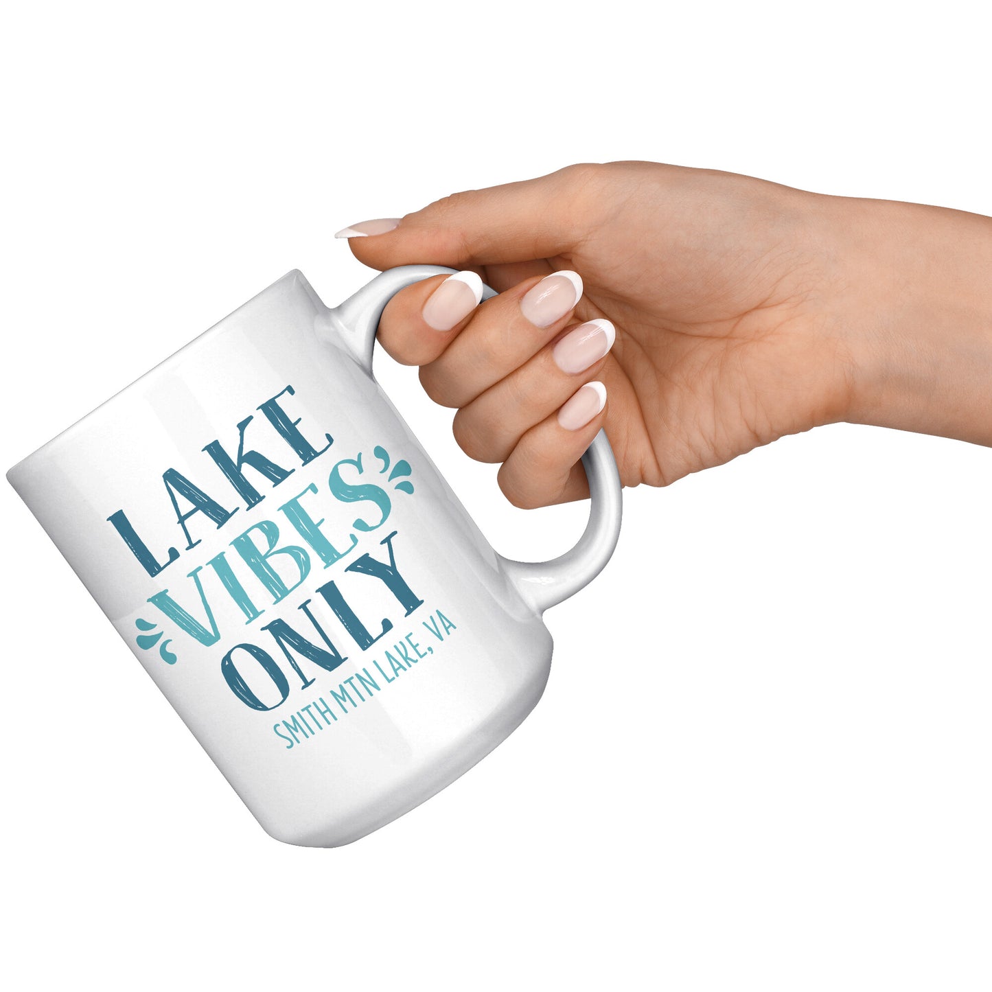 Lake Vibes Only - Smith Mountain Lake, VA Funny Coffee Mug