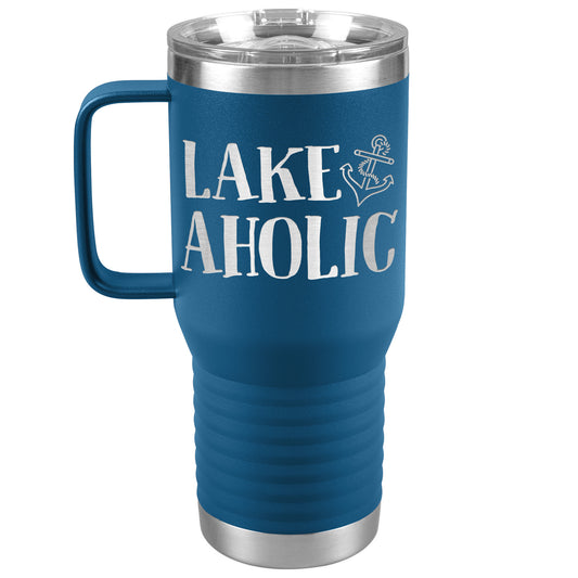 Lakeaholic Drink Tumbler - Insulated Funny Lake Cup