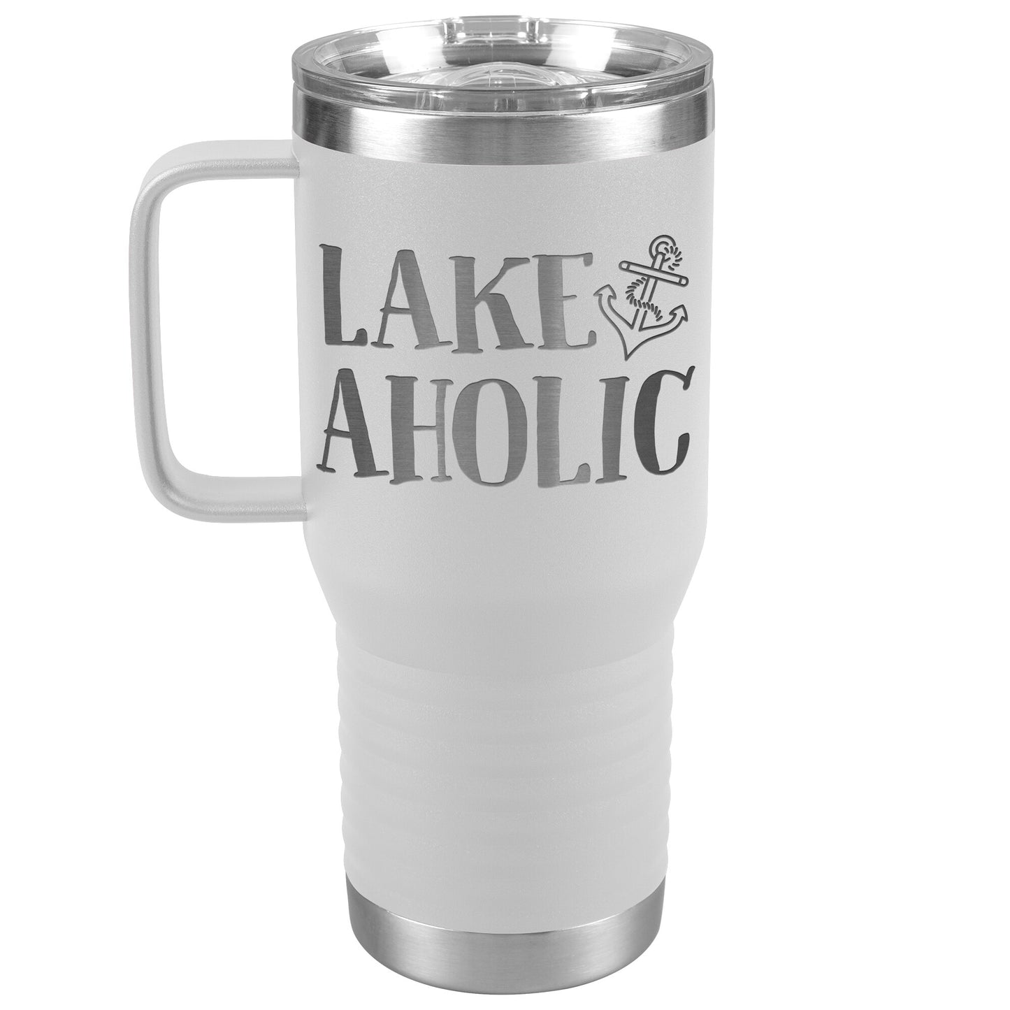 Lakeaholic Drink Tumbler - Insulated Funny Lake Cup