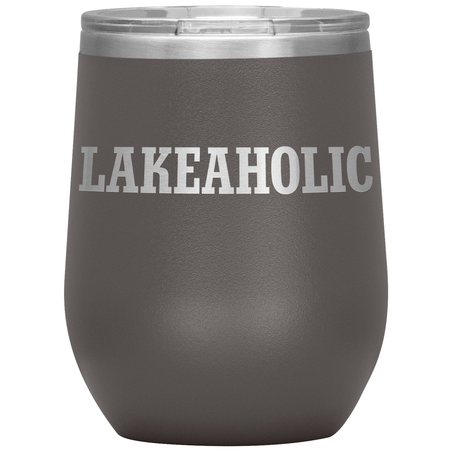 Lakeaholic Funny 12oz Wine Tumbler - Stemless Cup Lake Gift