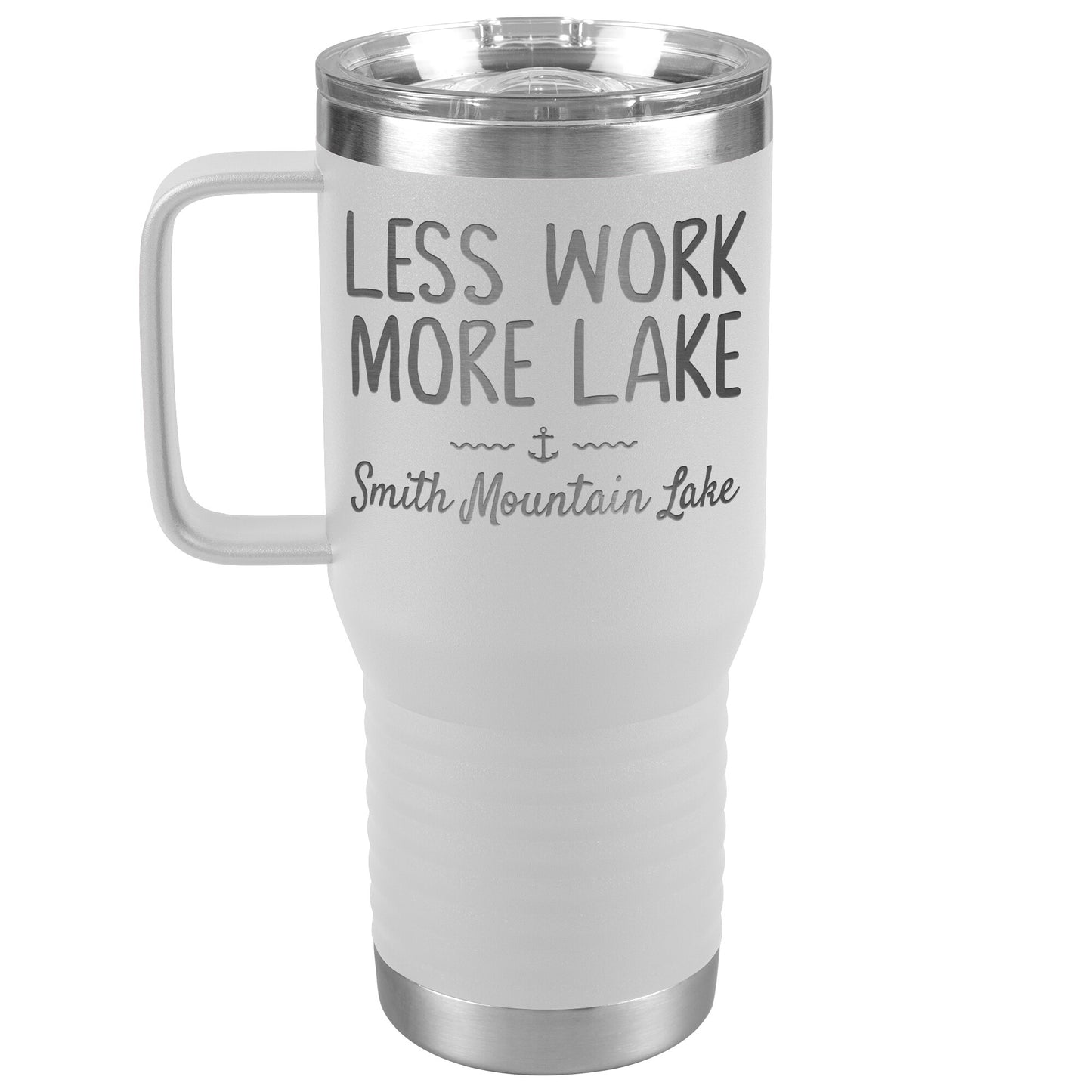 Less Work More Lake Smith Mountain Lake - Laser Etched Drink Tumbler