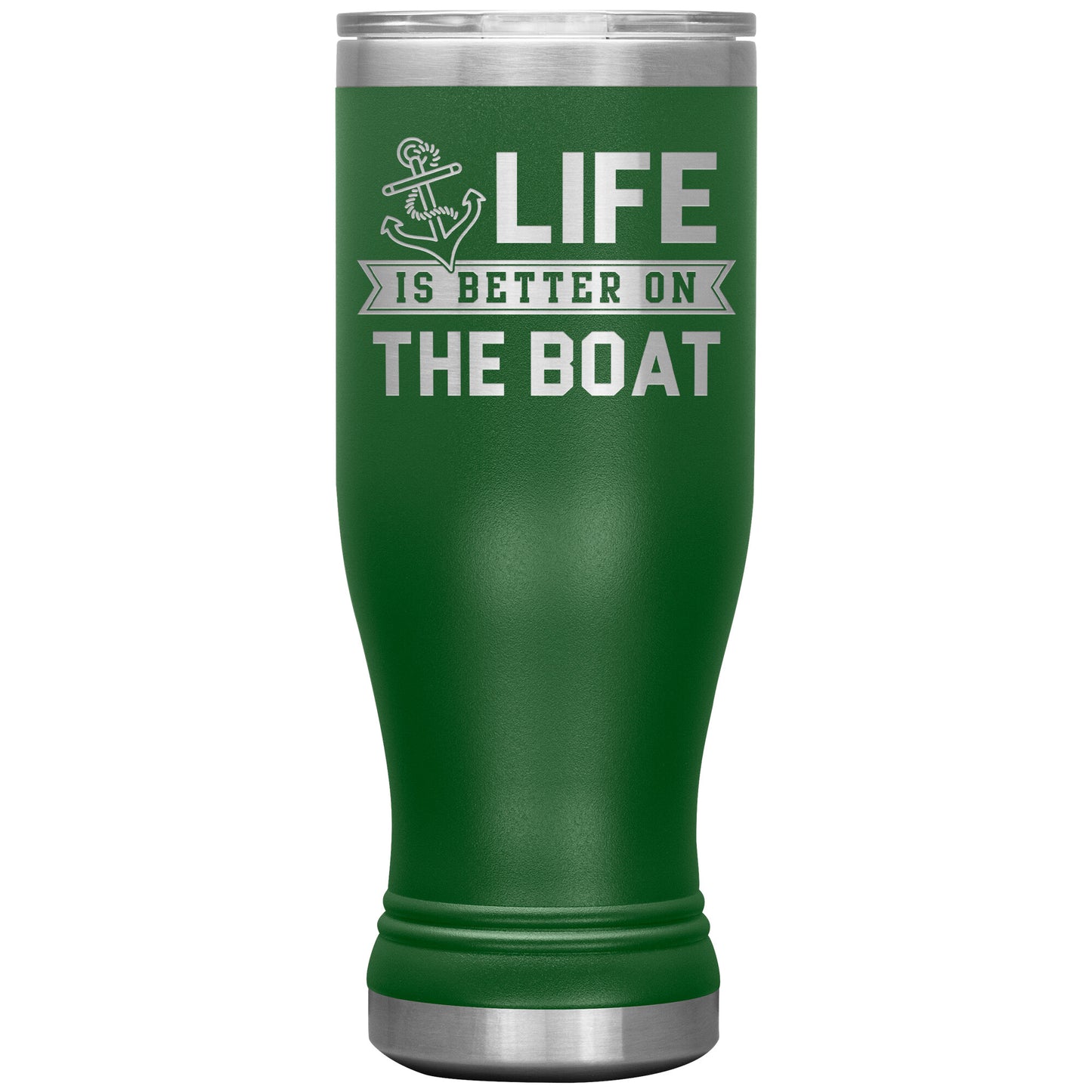 Life Is Better On The Boat Drink Tumbler - Insulated Lake Cup