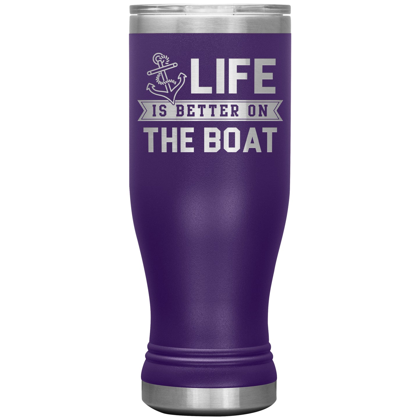 Life Is Better On The Boat Drink Tumbler - Insulated Lake Cup