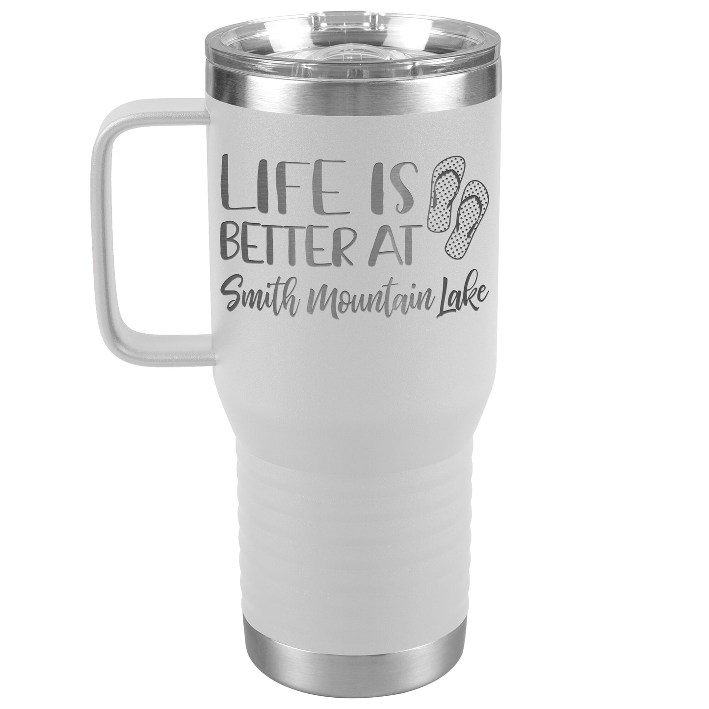 Life is Better at Smith Mountain Lake - Laser Etched Drink Tumbler