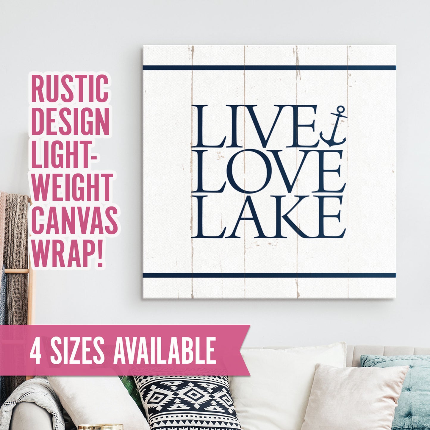 Live Love Lake - Canvas Wall Sign - Lake House Home Decor