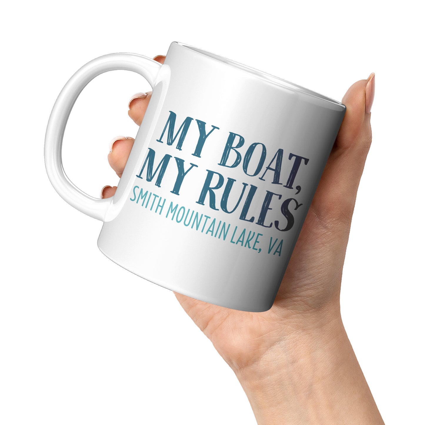 My Boat, My Rules - Smith Mountain Lake, VA Funny Coffee Mug