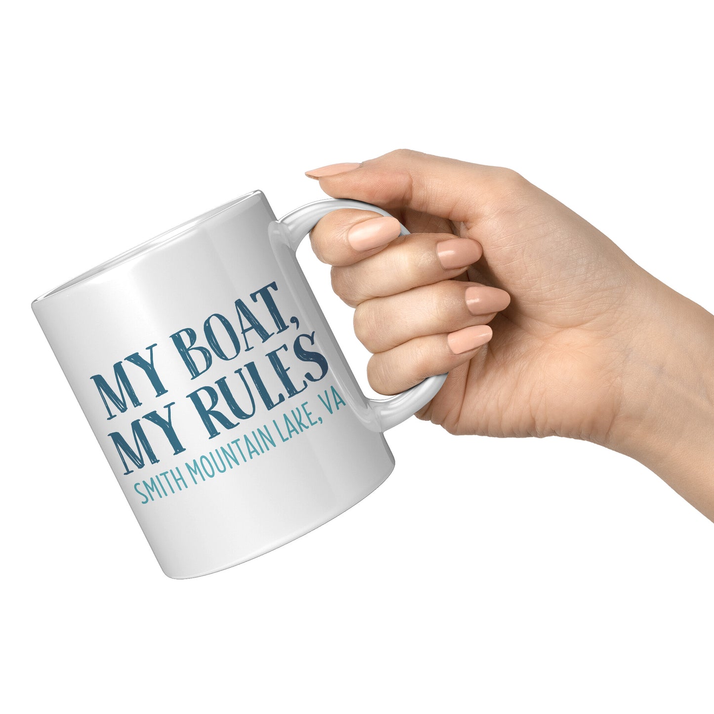 My Boat, My Rules - Smith Mountain Lake, VA Funny Coffee Mug