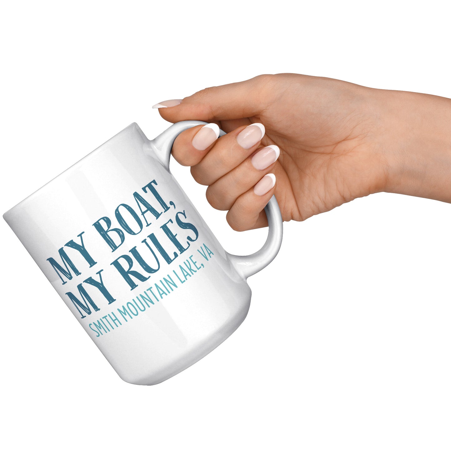 My Boat, My Rules - Smith Mountain Lake, VA Funny Coffee Mug