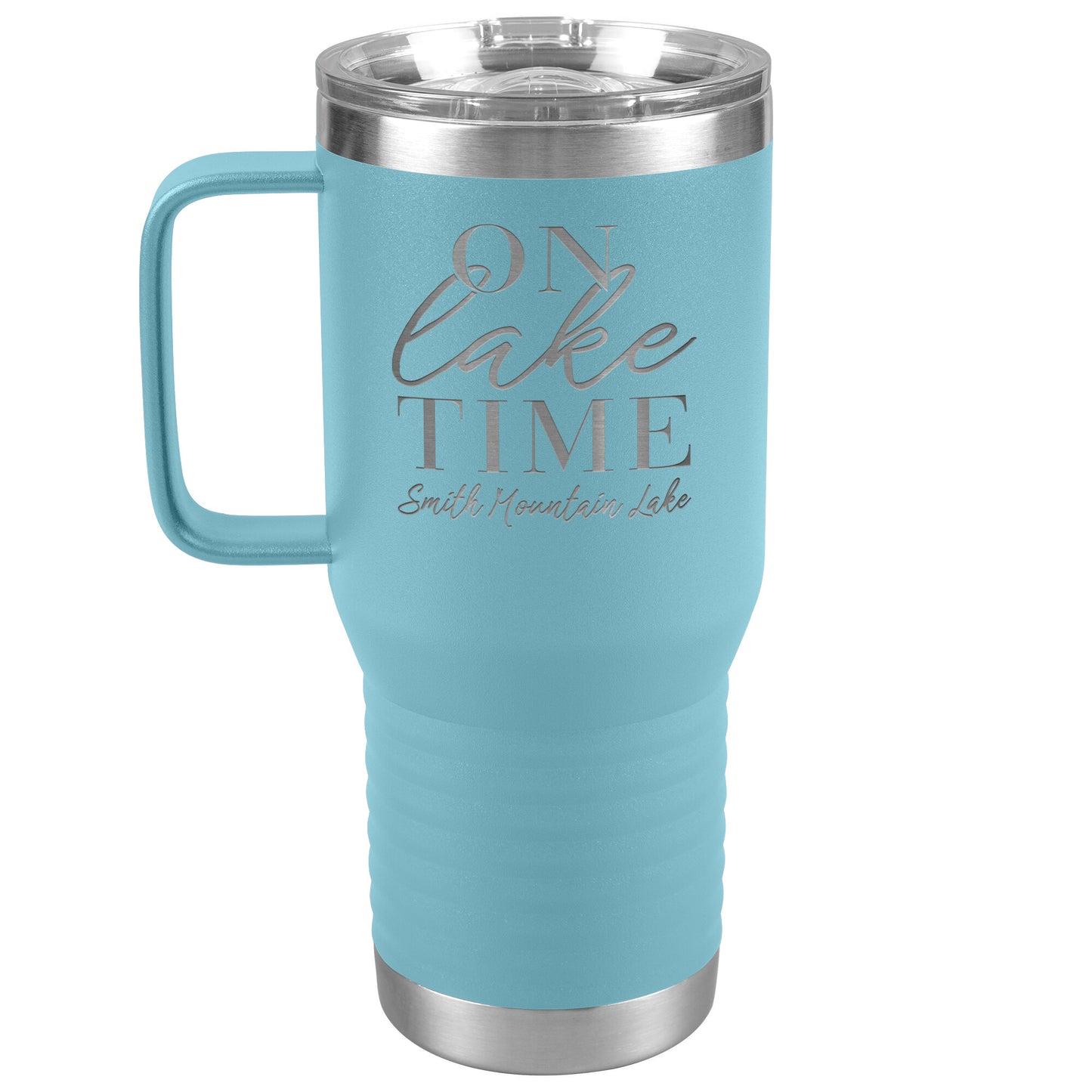 On Lake Time Smith Mountain Lake - Laser Etched Drink Tumbler