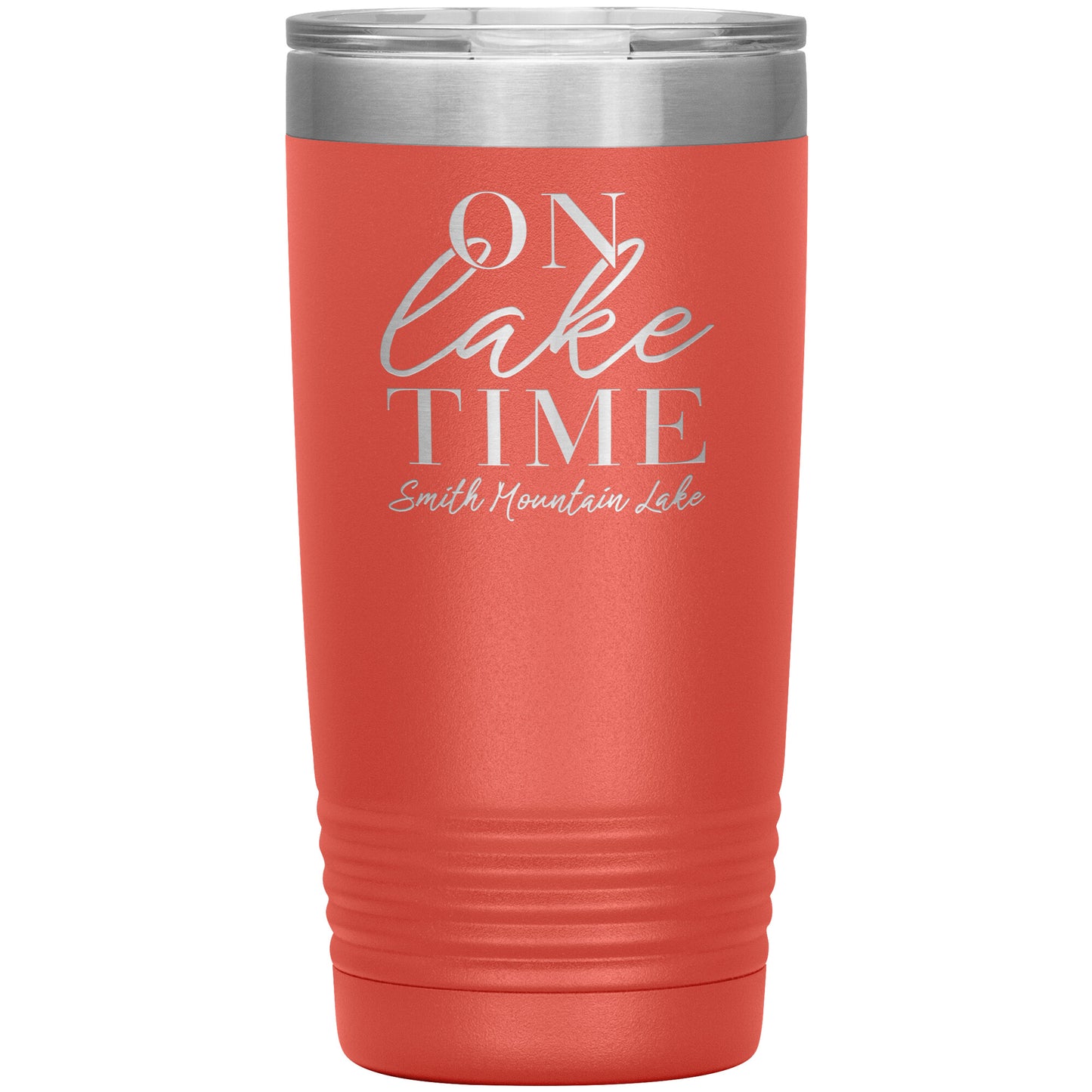On Lake Time Smith Mountain Lake - Laser Etched Drink Tumbler