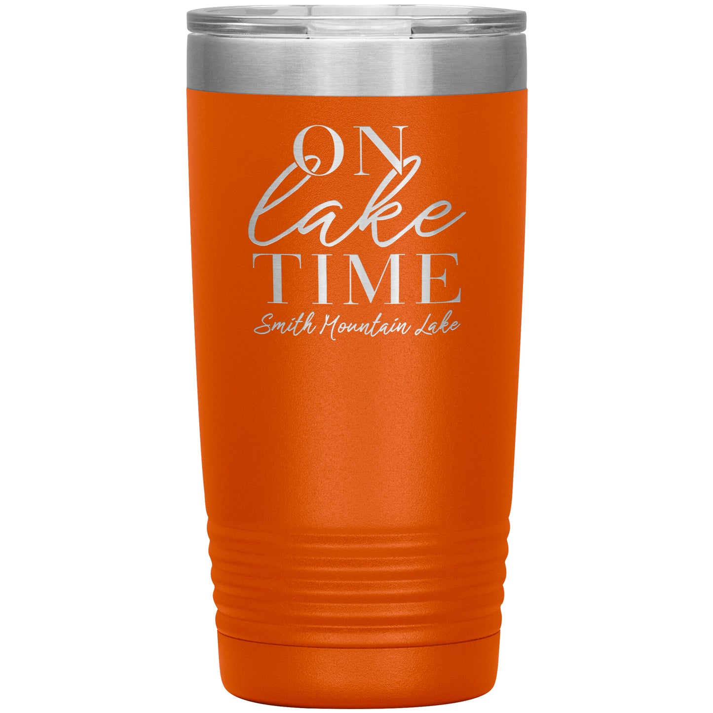 On Lake Time Smith Mountain Lake - Laser Etched Drink Tumbler