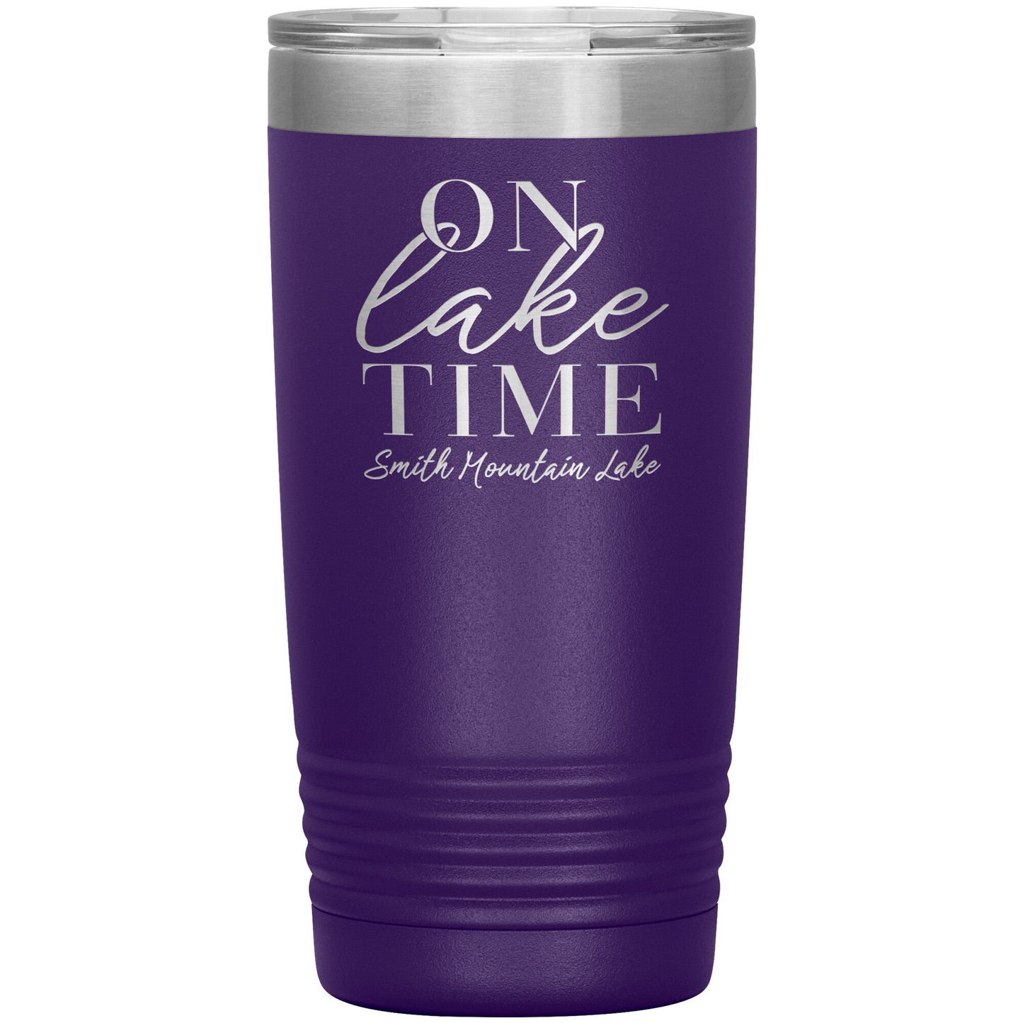 On Lake Time Smith Mountain Lake - Laser Etched Drink Tumbler