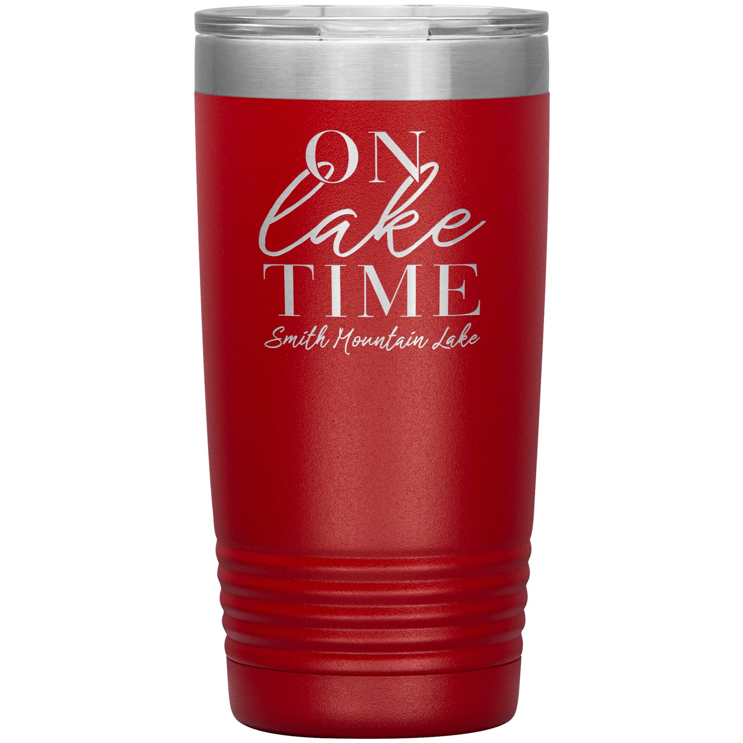 On Lake Time Smith Mountain Lake - Laser Etched Drink Tumbler