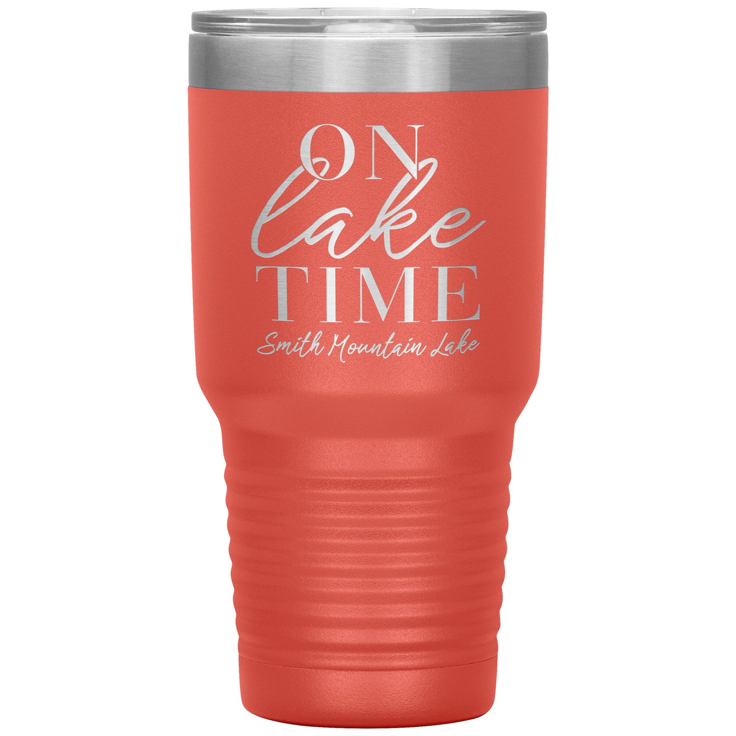On Lake Time Smith Mountain Lake - Laser Etched Drink Tumbler