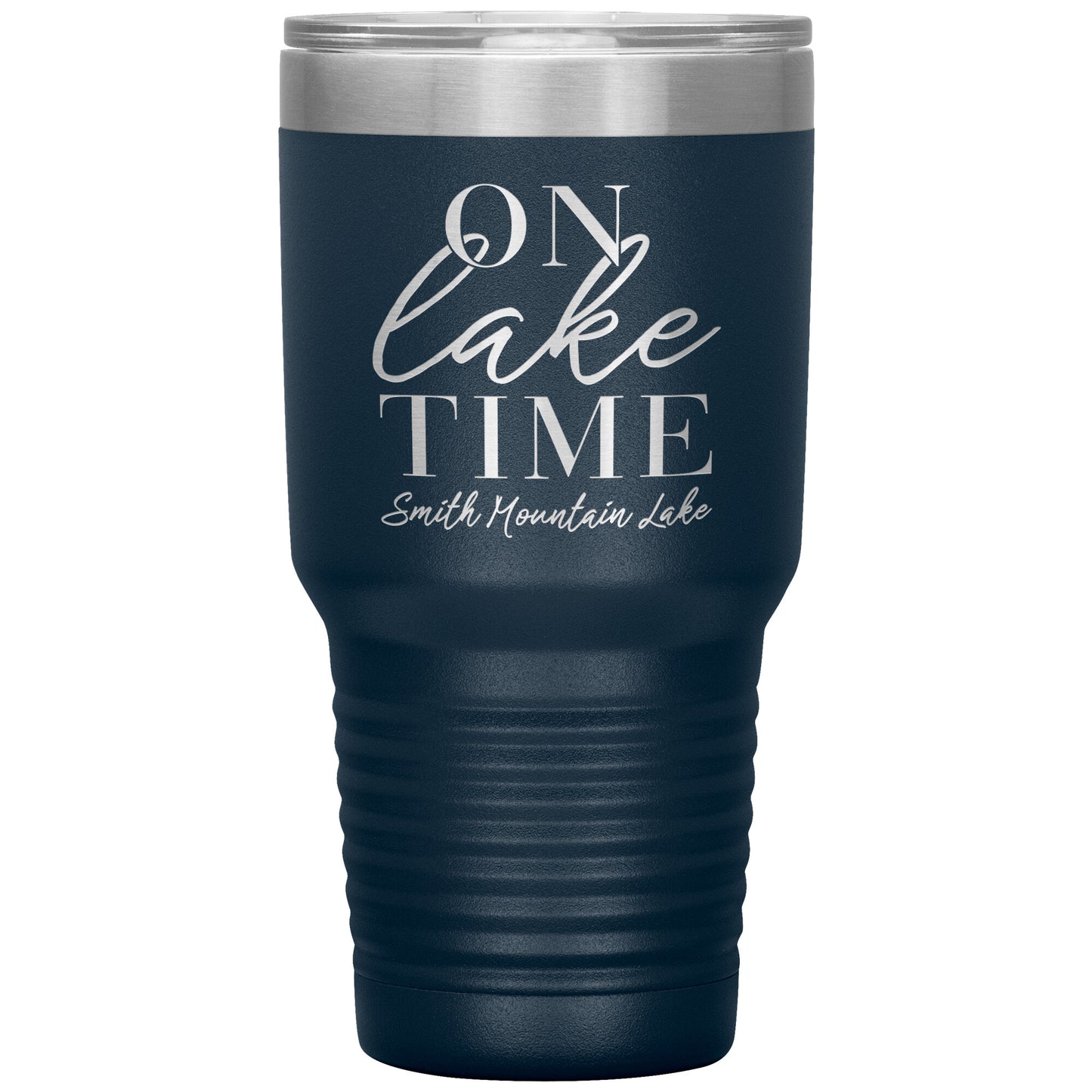 On Lake Time Smith Mountain Lake - Laser Etched Drink Tumbler