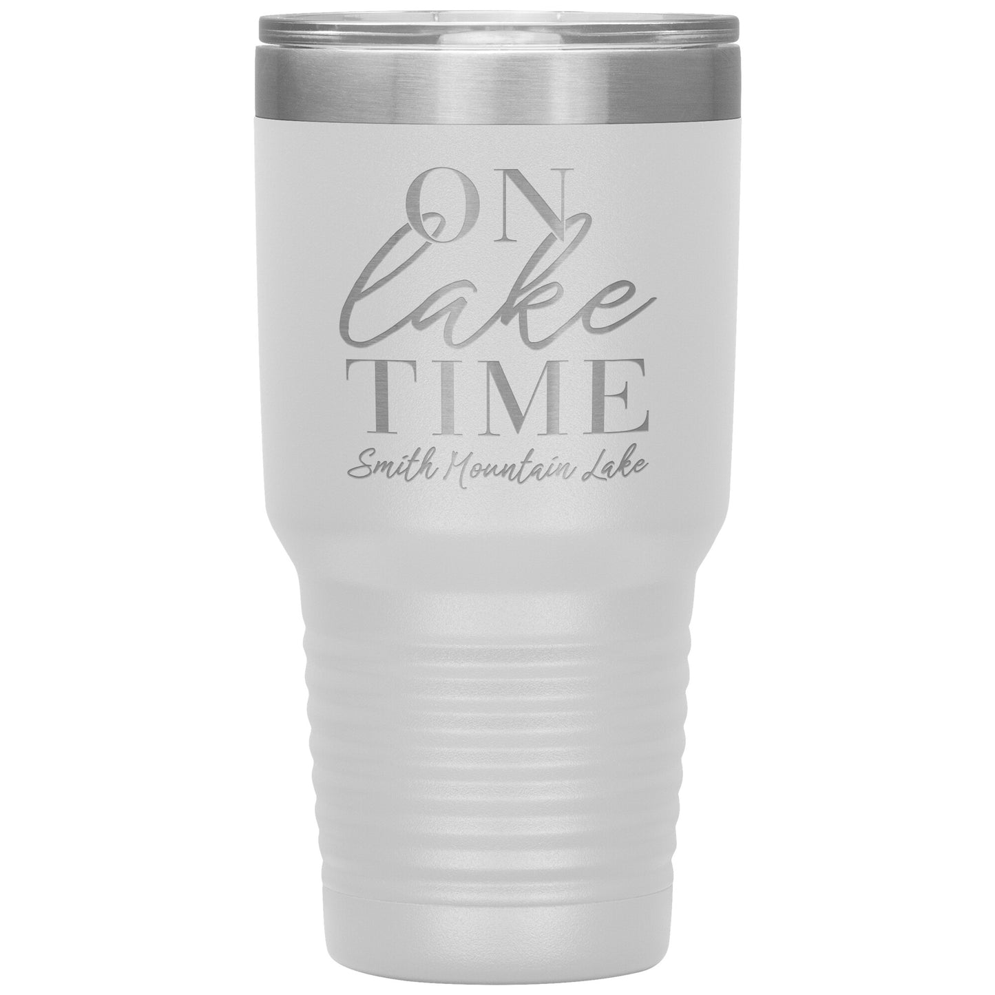 On Lake Time Smith Mountain Lake - Laser Etched Drink Tumbler