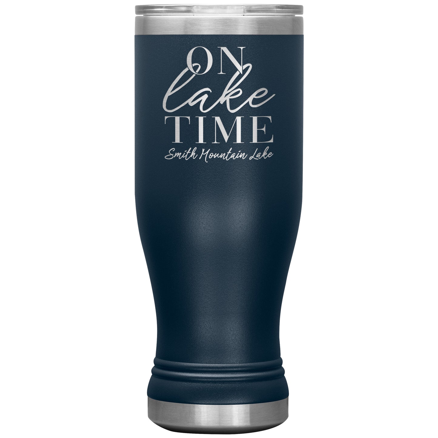 On Lake Time Smith Mountain Lake - Laser Etched Drink Tumbler