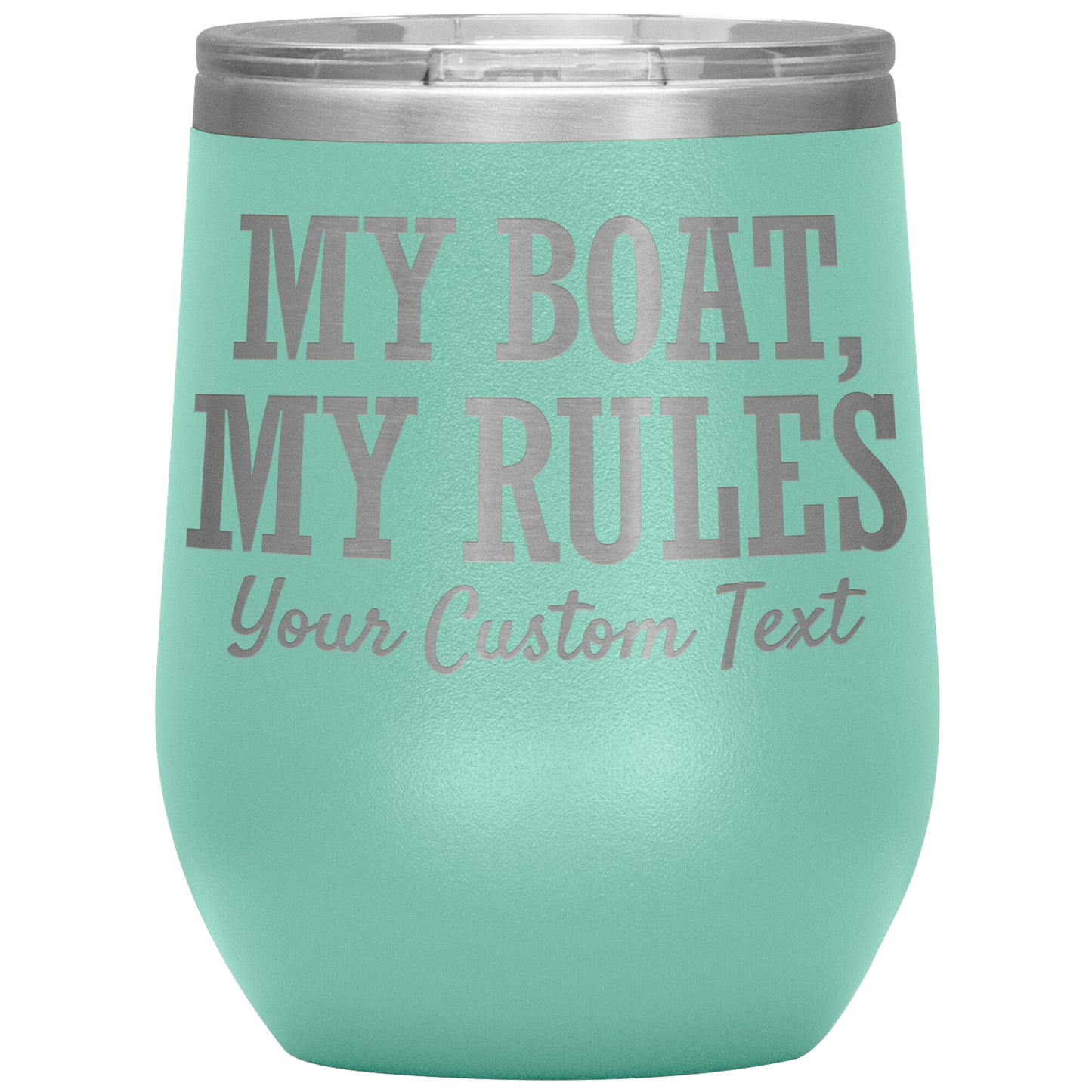 Personalized My Boat My Rules 12oz Wine Tumbler - Stemless Cup