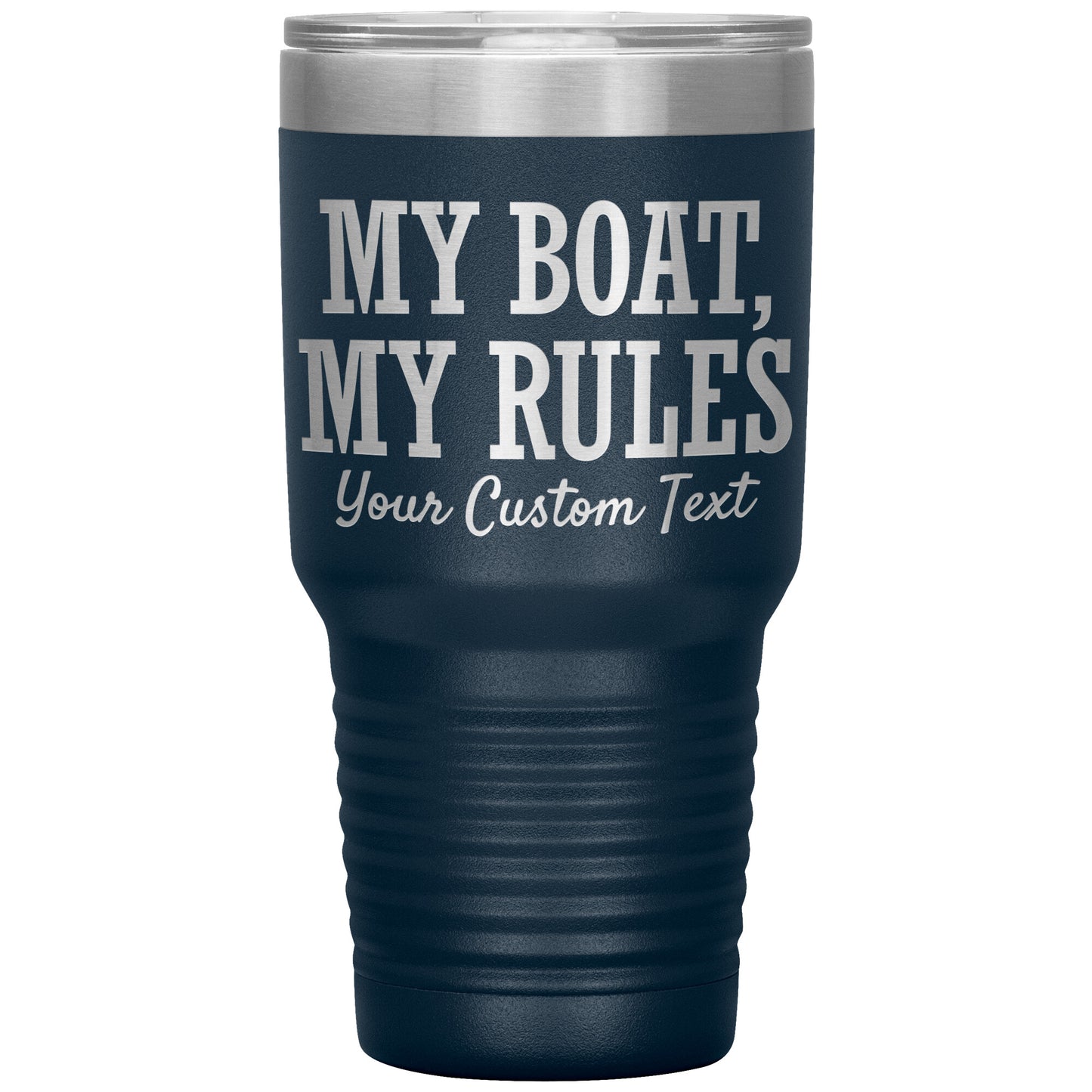 Personalized My Boat My Rules Drink Tumbler - Smith Mountain Lake Gift