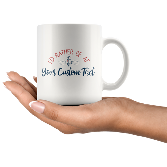 I'd Rather Be At The Lake Custom Coffee Mug