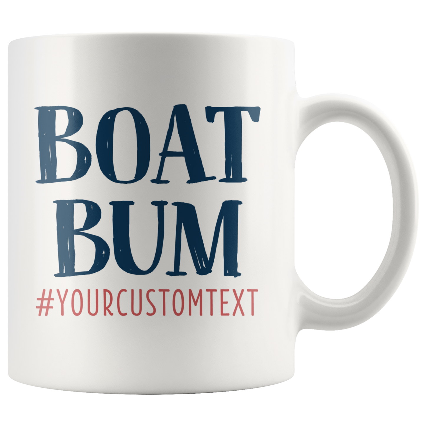 Boat Bum Custom Coffee Mug