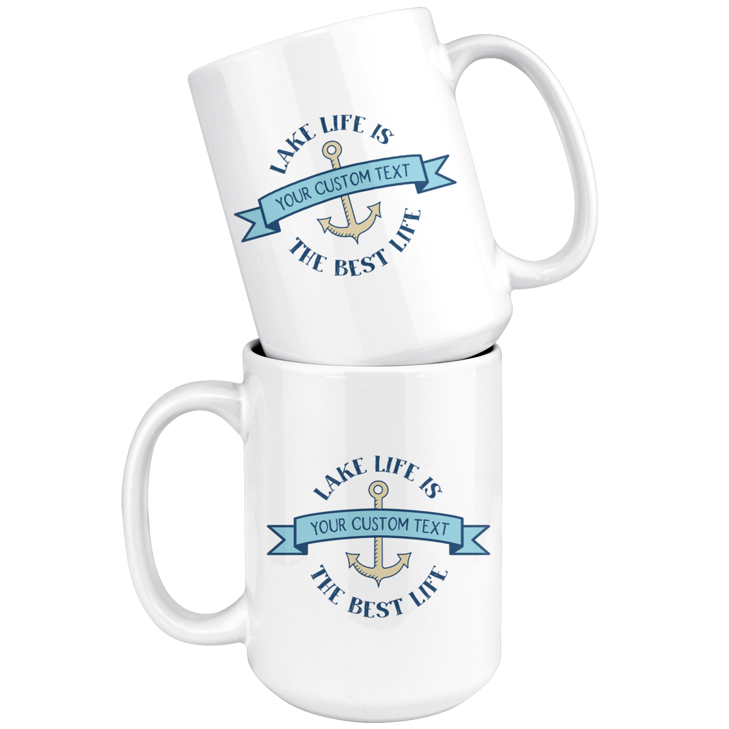 Lake Life is the Best Life Custom Coffee Mug