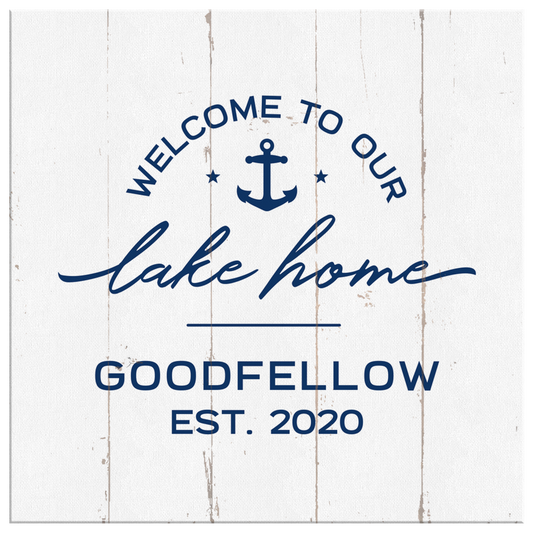 Welcome To Our Lake Home - Custom Smith Mountain Lake Home Decor