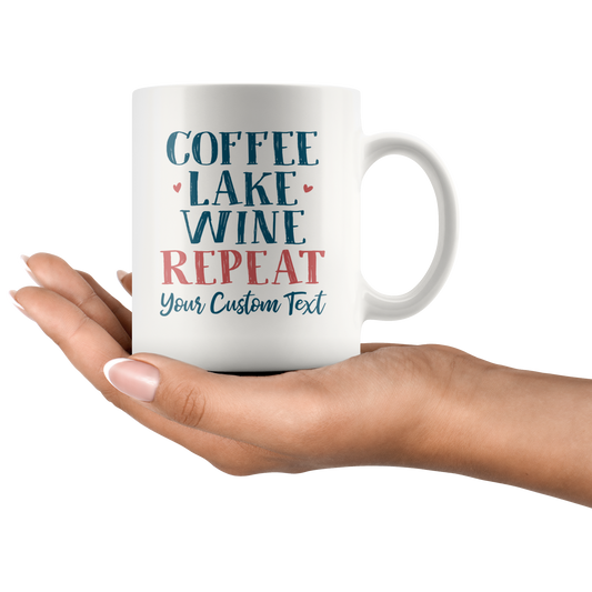Coffee Lake Wine Repeat Custom Coffee Mug