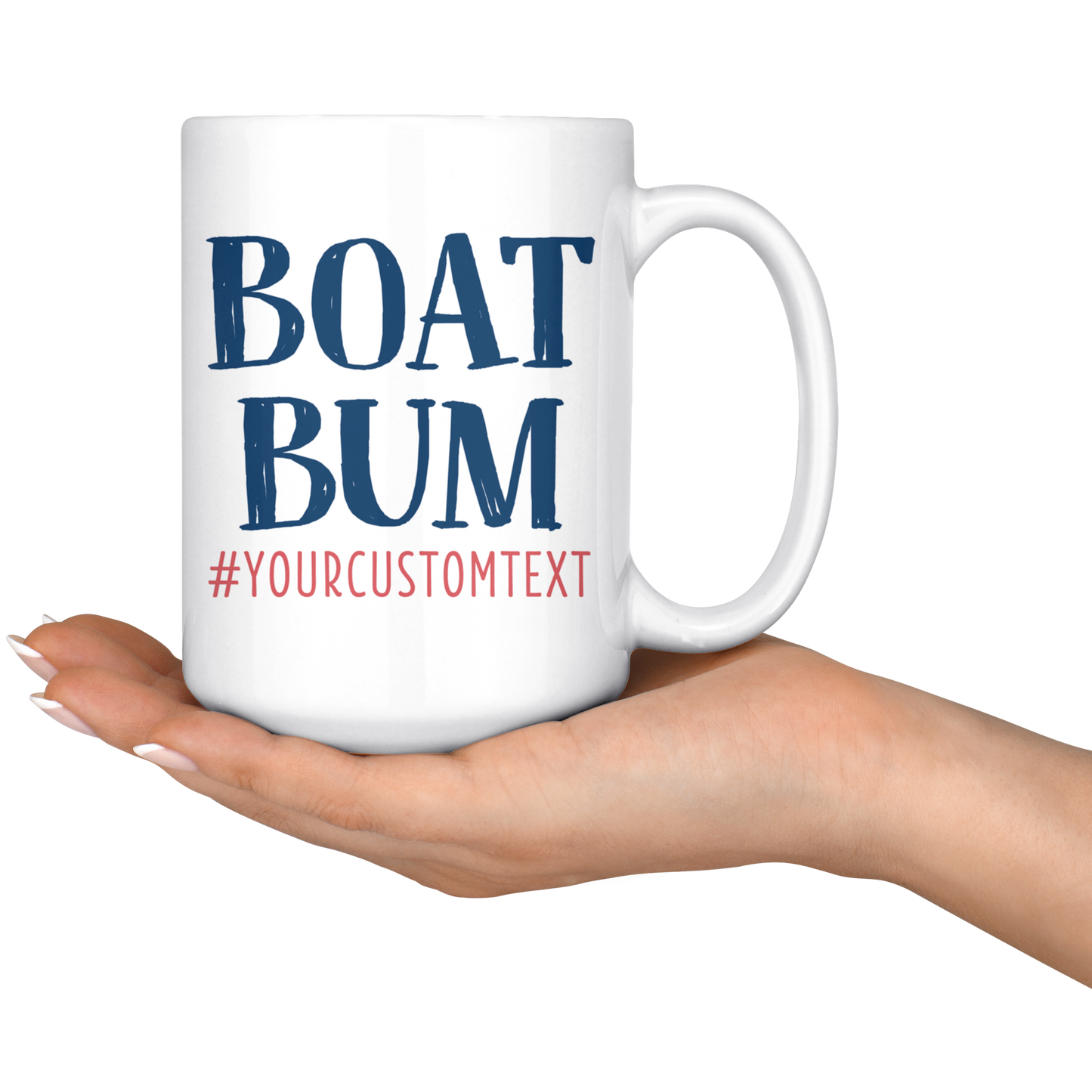 Boat Bum Custom Coffee Mug