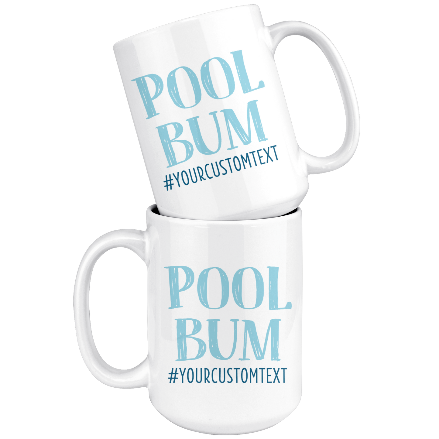 Pool Bum Custom Coffee Mug - 11oz or 15oz