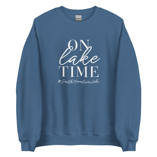 On Lake Time - Smith Mountain Lake Unisex Crewneck Sweatshirt