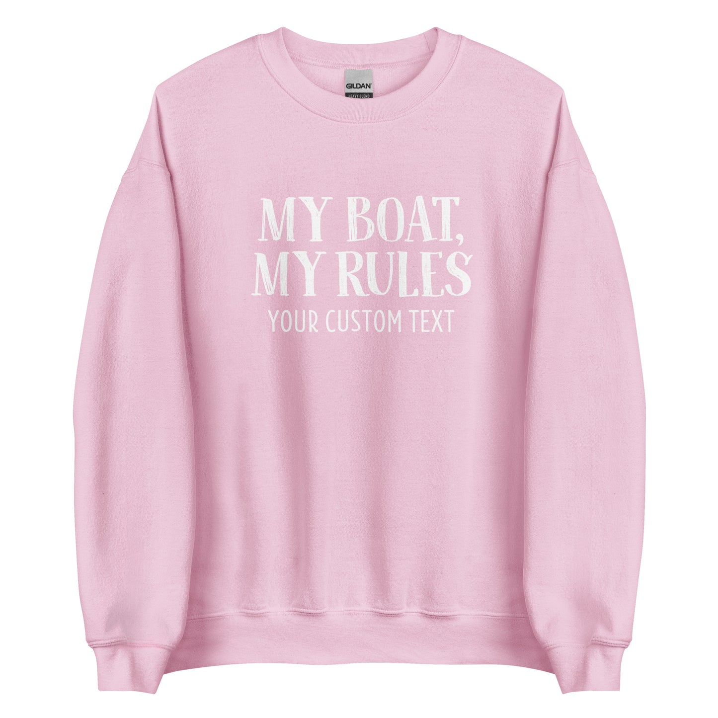 Personalized My Boat, My Rules Unisex Crewneck Sweatshirt