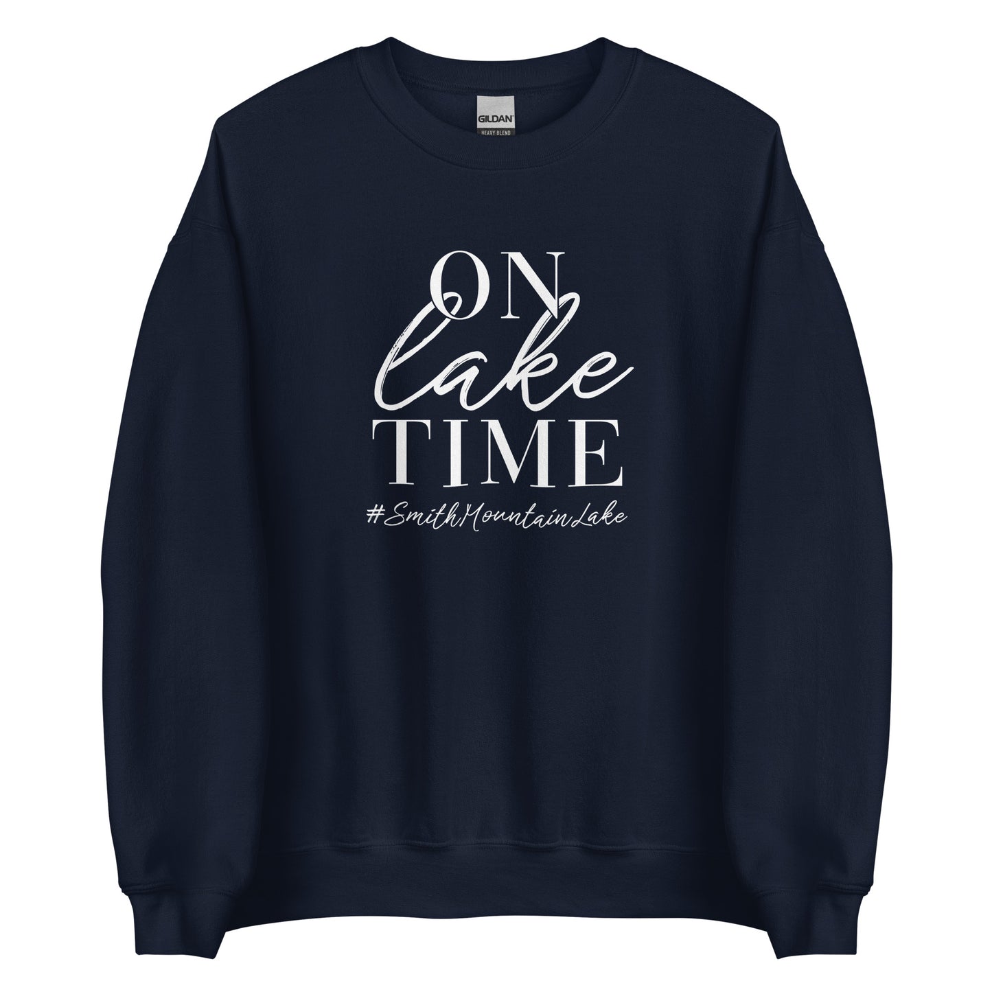 On Lake Time - Smith Mountain Lake Unisex Crewneck Sweatshirt
