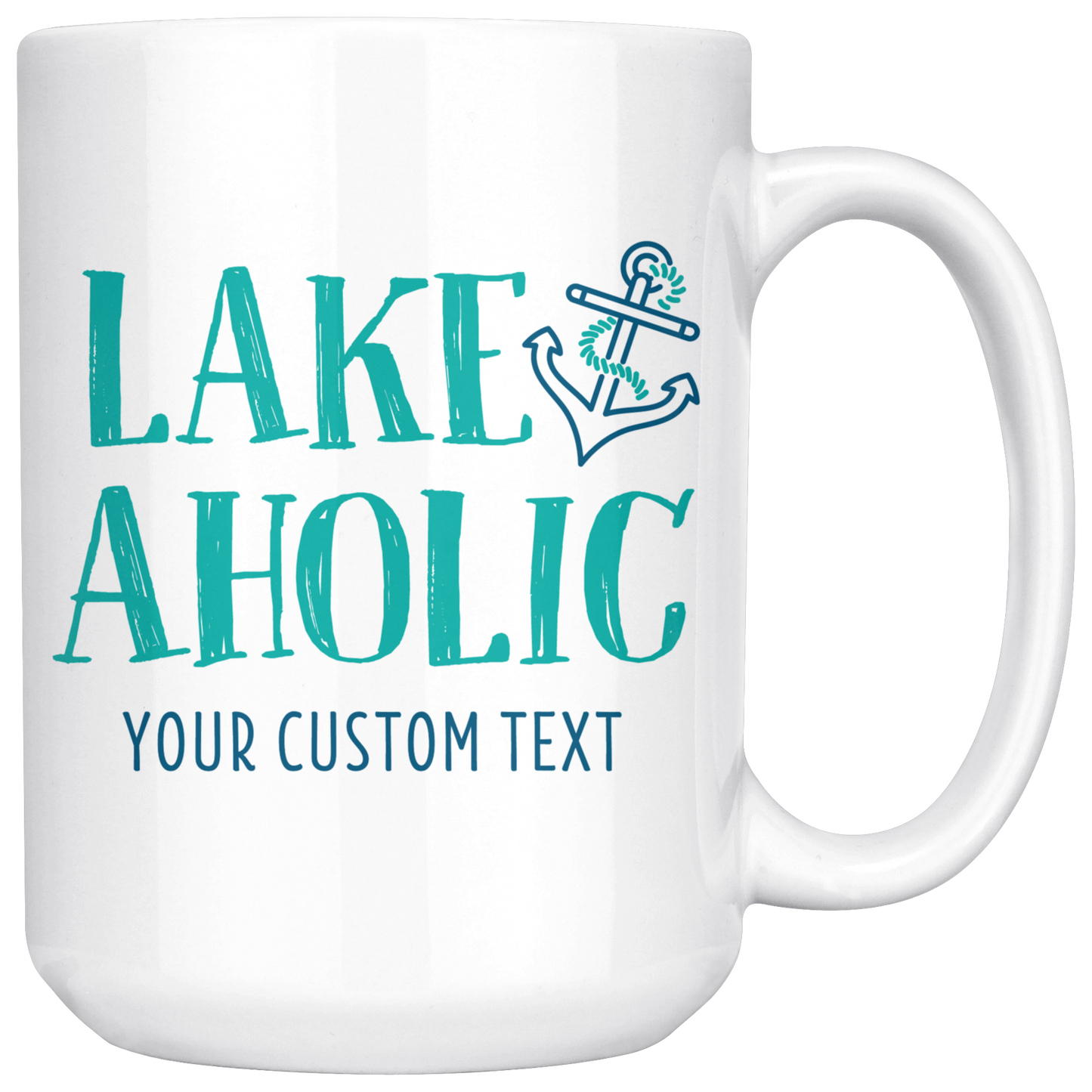 Lakeaholic with Anchor Custom Coffee Mug