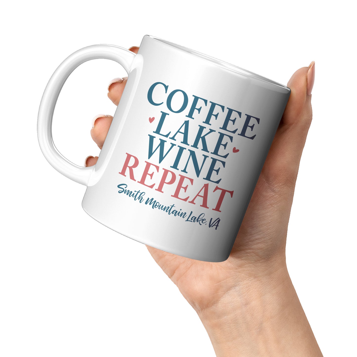 Coffee Lake Wine Repeat - Smith Mountain Lake Funny Coffee Mug