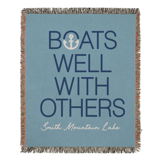 Boats Well With Others Blanket - Custom Smith Mountain Lake Funny Cotton Throw