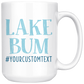 Lake Bum Design Custom Coffee Mug
